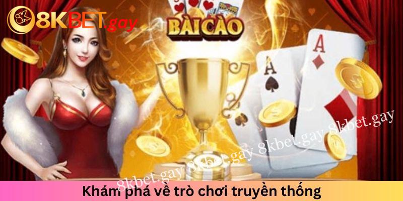 Khám phá về trò chơi truyền thống