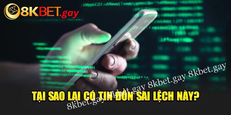 Tại sao lại có tin đồn sai lệch này?