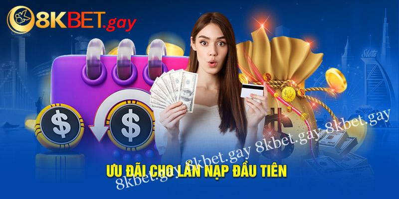 Ưu đãi cho lần nạp đầu tiên